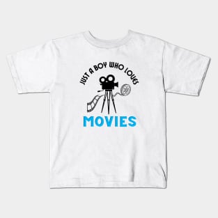 Just a boy who loves movies Kids T-Shirt